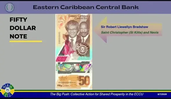 Robert Llewellyn Bradshaw Honored on New EC Banknote Robert Llewellyn Bradshaw Honored on New EC Banknote